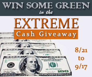 August EXTREME Cash Giveaway!!